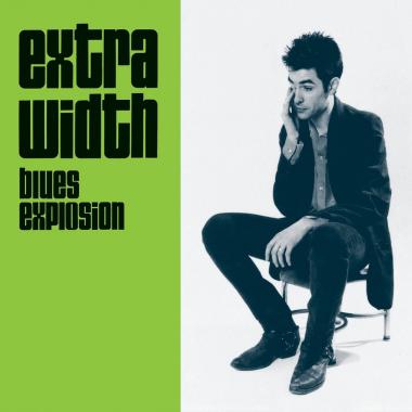 The Jon Spencer Blues Explosion -  Extra Width